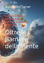 Oltre le Barriere della Mente