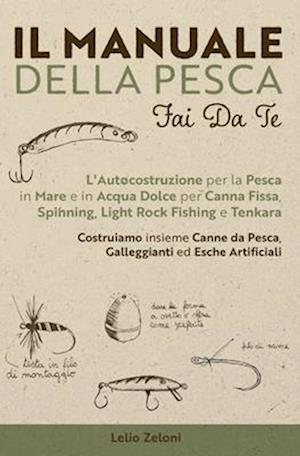 Il Manuale della Pesca Fai Da Te