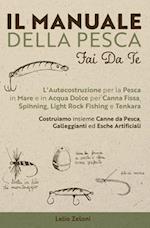 Il Manuale della Pesca Fai Da Te