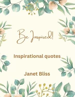 Be Inspired