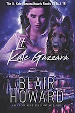 The Lt. Kate Gazzara Series - Book 13 - 15