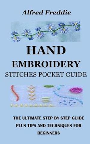 Hand Embroidery Stitches Pocket Guide