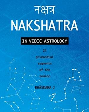 Nakshatra in Vedic Astrology