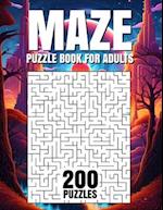 Maze Puzzle Book for Adults 200 Puzzles