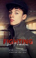 Fighting for Freedom