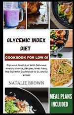 Glycemic Index Diet Cookbook for Low GI