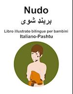 Italiano-Pashtu Nudo Libro illustrato bilingue per bambini