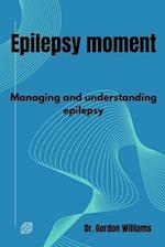 Epilepsy moment