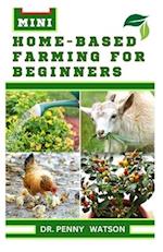 Mini Home-Based Farming for Beginners