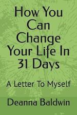 How You Can Change Your Life In 31 Days