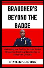 Braugher's Beyond the Badge