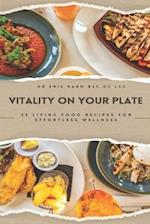 Vitality On Your Plate