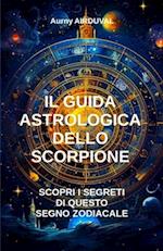 Il Guida Astrologica dello Scorpione, Scopri i Segreti di questo Segno Zodiacale