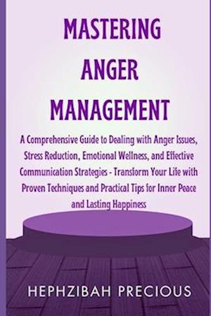 Mastering Anger Management