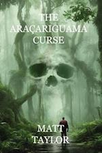 The Araçariguama Curse