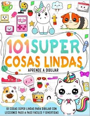 aprende a dibujar 101 cosas lindas