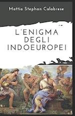 L'enigma degli indoeuropei