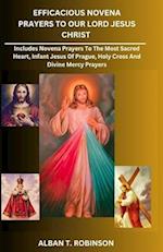 Efficacious Novena Prayers to Our Lord Jesus Christ