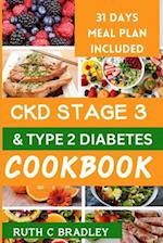 Ckd Stage 3 and Type 2 Diabetes Cookbook