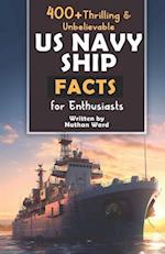 400+ Riveting & Unbelievable US Navy Ship Facts for Enthusiasts