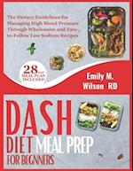 DASH Diet Meal Prep For Beginners