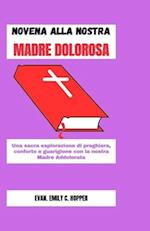 Novena Alla Nostra Madre Dolorosa