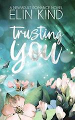 Trusting You