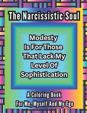 The Narcissistic Soul