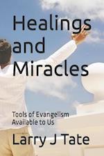 Healings and Miracles