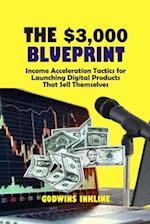 The $3000 BluePrint