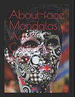 About-face Mandalas