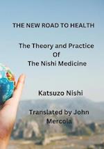 The New Road to Health