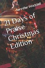 21 Days of Praise Christmas Edition