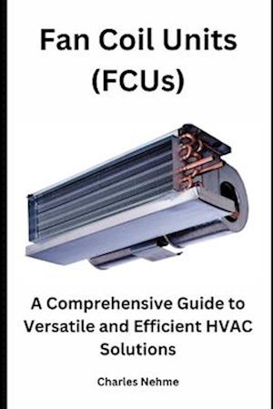 Fan Coil Units (FCUs)