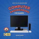 Computer Engineering for Babies