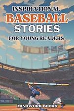 Inspirational Baseball Stories for Young Readers