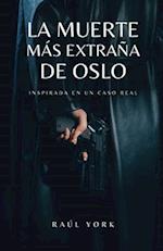 La Muerte Más Extraña de Oslo