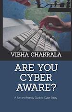 Are you cyber aware?