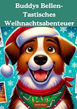 Buddys Bellen-Tastisches Weihnachtsabenteuer