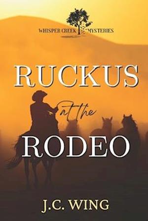 Ruckus at the Rodeo