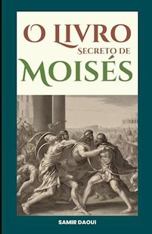 O Livro Secreto de Moisés