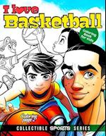 I Love Basketball Coloring Book for Kids