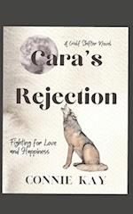 Cara's Rejection