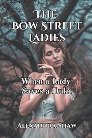 The Bow Street Ladies