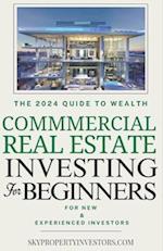 Commercial Real Estate for Beginners