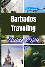 Barbados Traveling Guide 2024