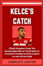 Kelce's Catch