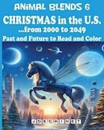 Animal Blends 6 - Christmas in the U.S. - Envisioning Tomorrow (2000-2049)