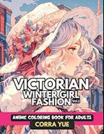 Victorian Winter Girl Fashion - Anime Coloring Book For Adults Vol.1