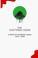 The Shattered Cedar